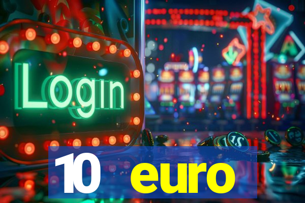 10 euro willkommensbonus casino ohne einzahlung