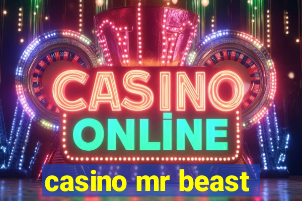 casino mr beast