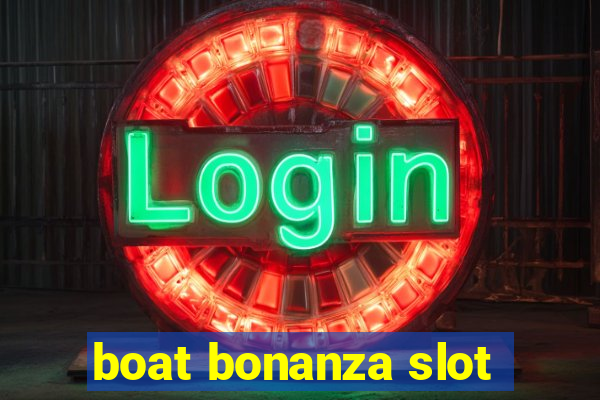 boat bonanza slot