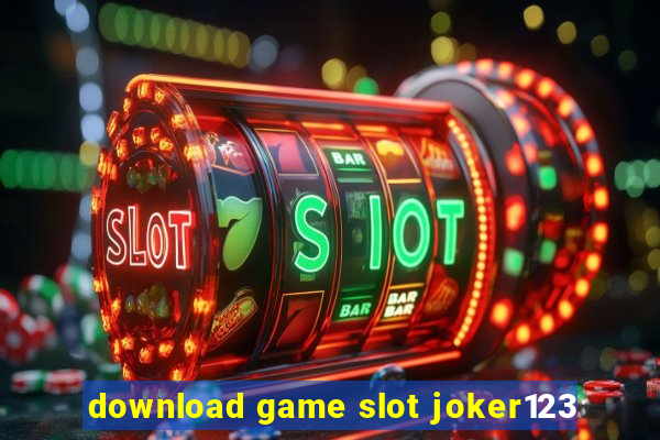 download game slot joker123