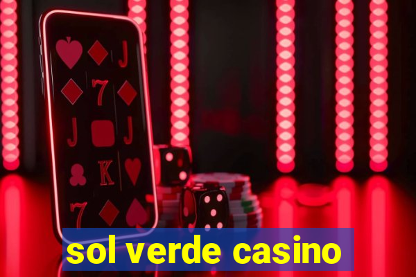 sol verde casino