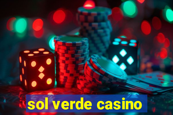 sol verde casino