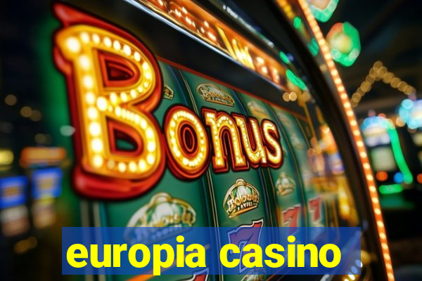 europia casino