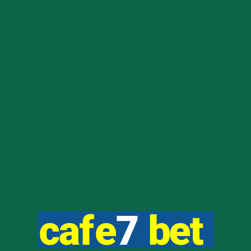 cafe7 bet