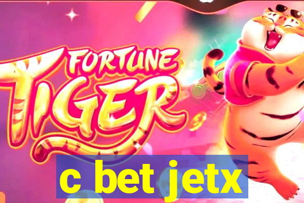 c bet jetx