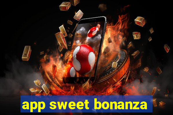 app sweet bonanza