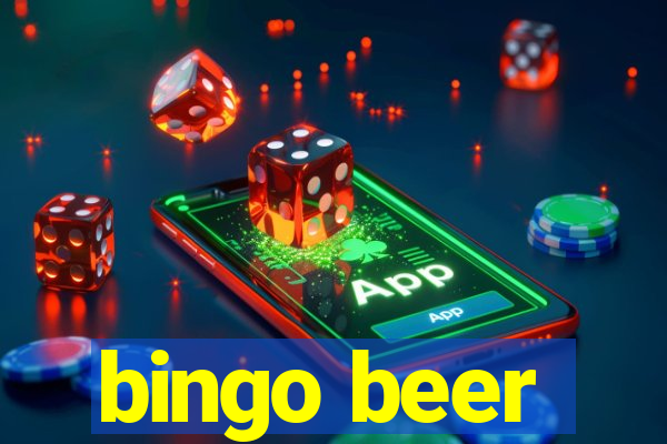 bingo beer