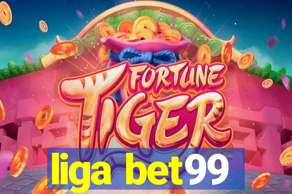 liga bet99