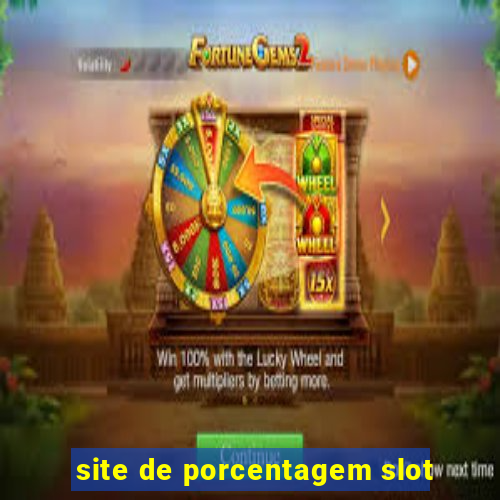 site de porcentagem slot