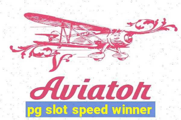 pg slot speed winner