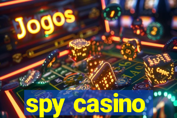 spy casino