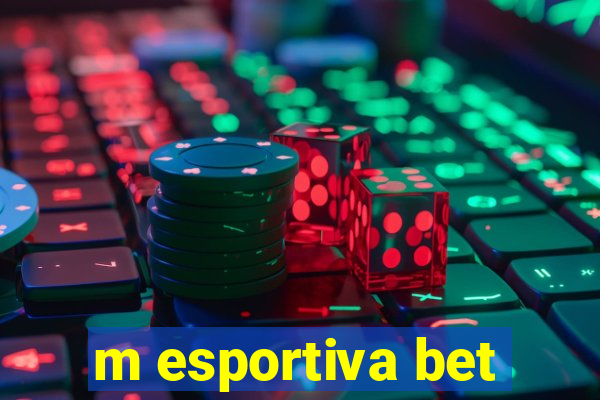 m esportiva bet