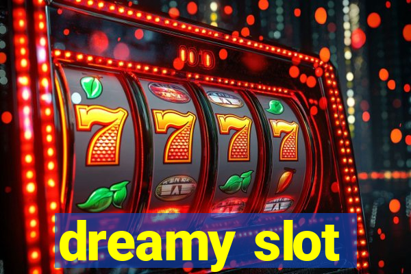 dreamy slot