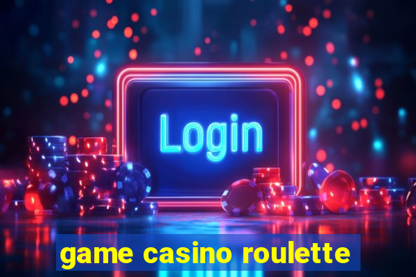 game casino roulette