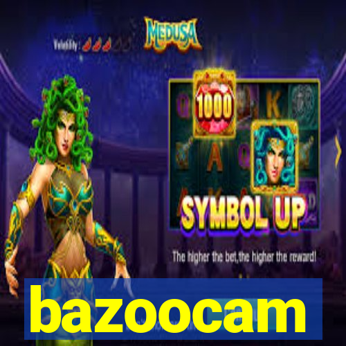 bazoocam