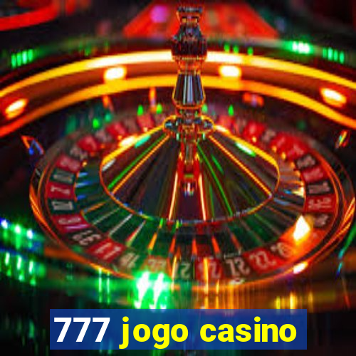 777 jogo casino