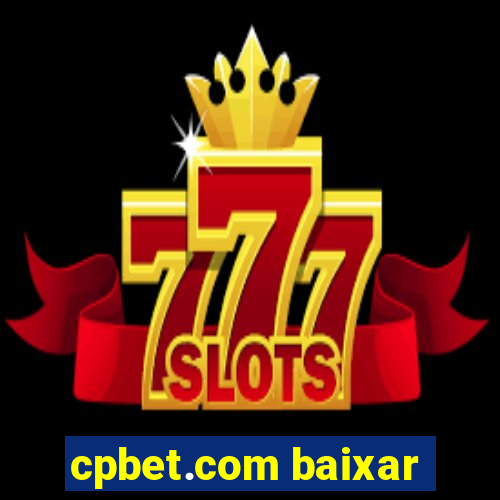 cpbet.com baixar