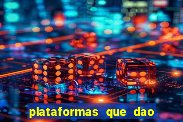 plataformas que dao bonus sem deposito