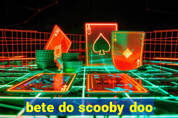 bete do scooby doo