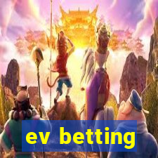 ev betting