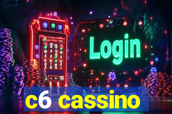 c6 cassino