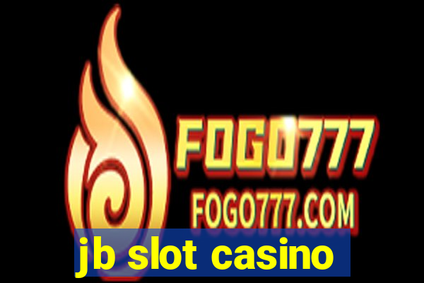 jb slot casino