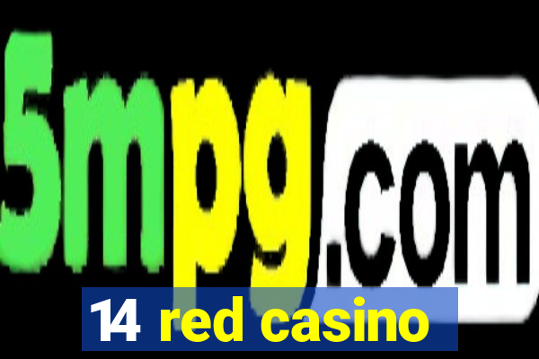 14 red casino