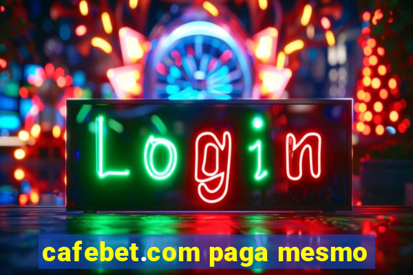 cafebet.com paga mesmo