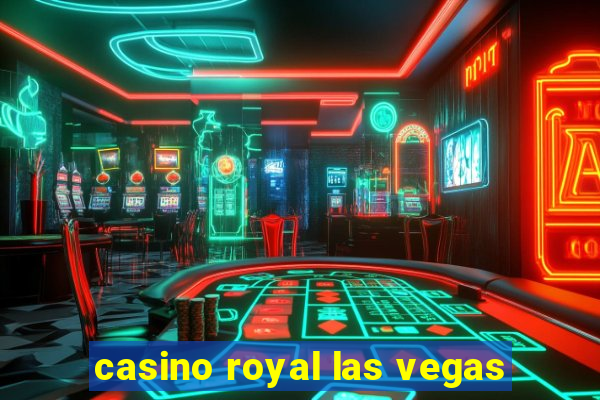 casino royal las vegas