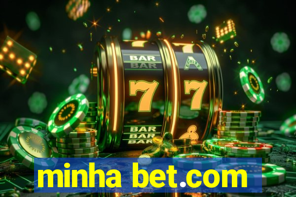 minha bet.com