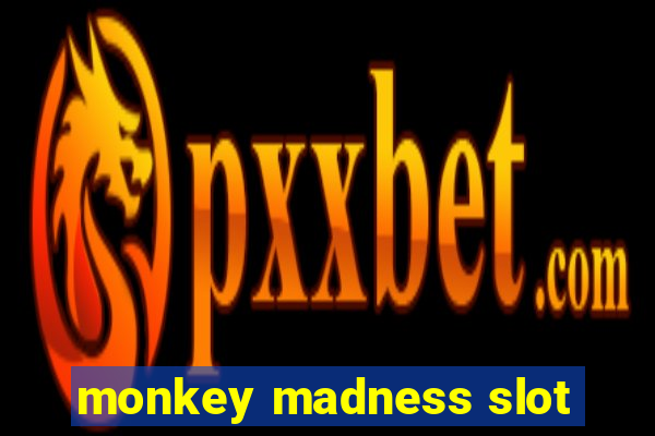 monkey madness slot