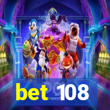 bet 108