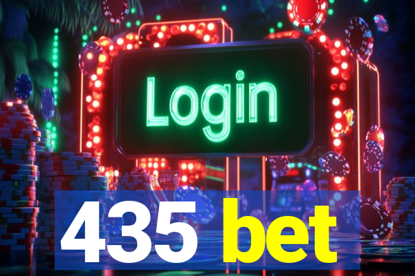 435 bet