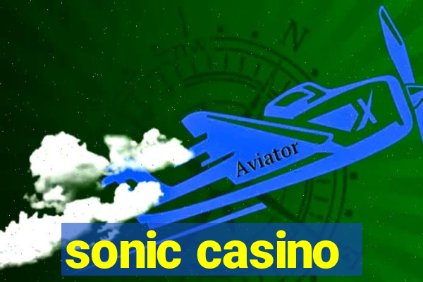 sonic casino