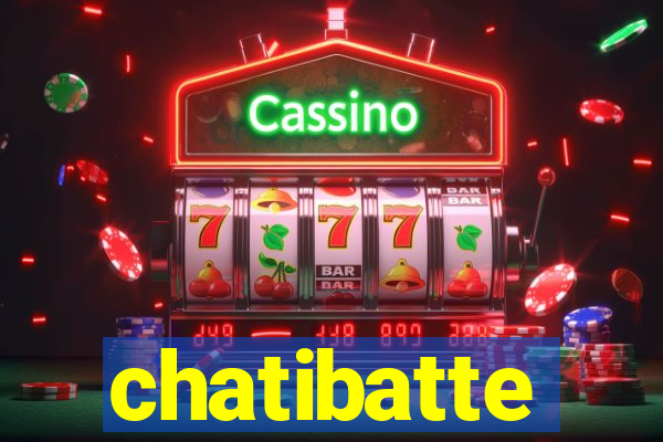 chatibatte