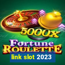 link slot 2023