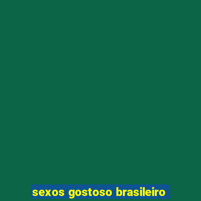 sexos gostoso brasileiro