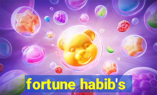 fortune habib's