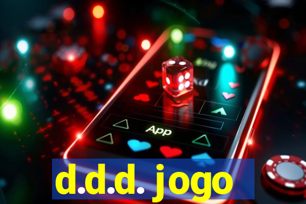 d.d.d. jogo