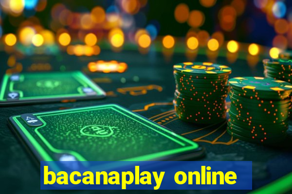 bacanaplay online