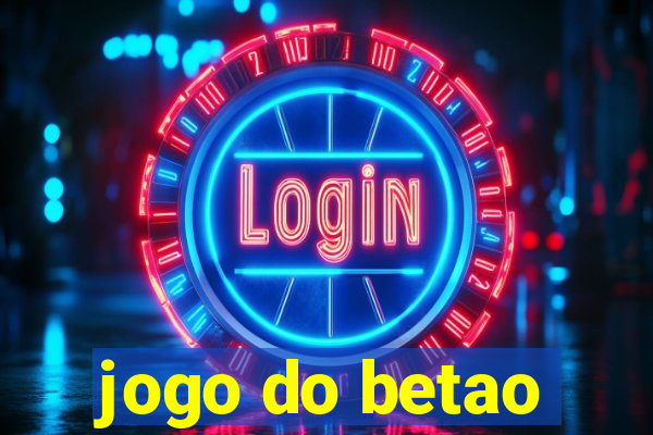 jogo do betao