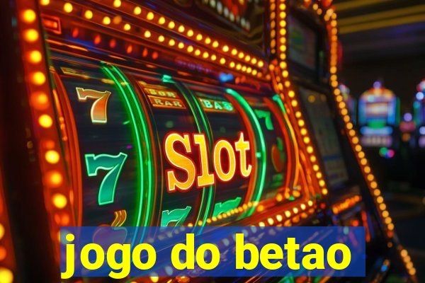 jogo do betao