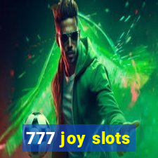 777 joy slots