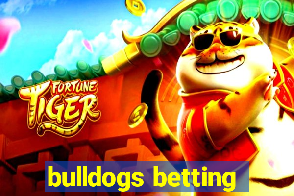 bulldogs betting