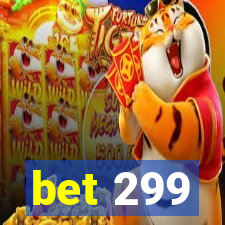 bet 299