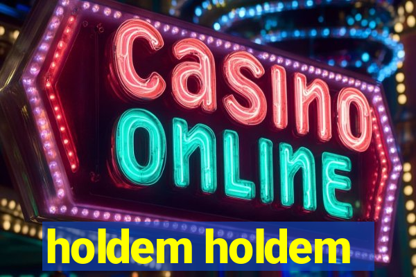 holdem holdem