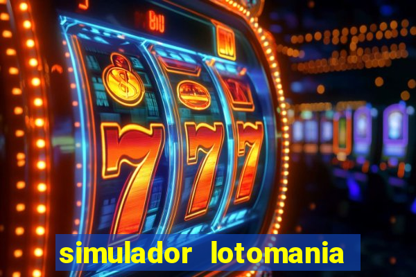 simulador lotomania - lotodicas