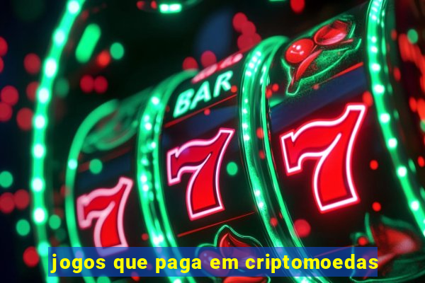 jogos que paga em criptomoedas