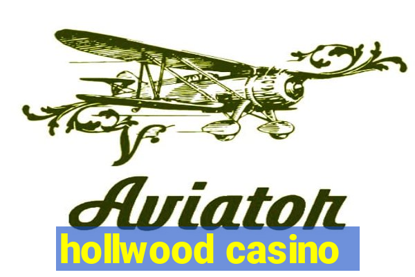 hollwood casino