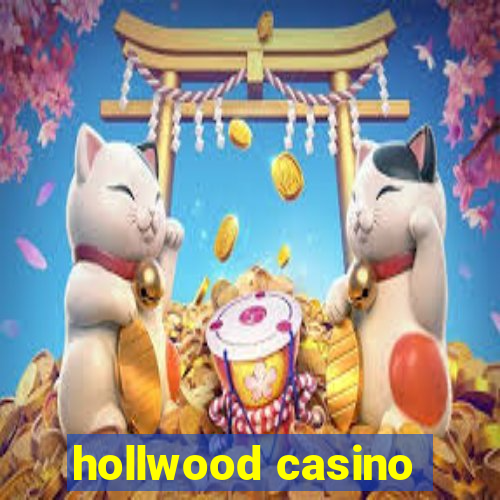 hollwood casino